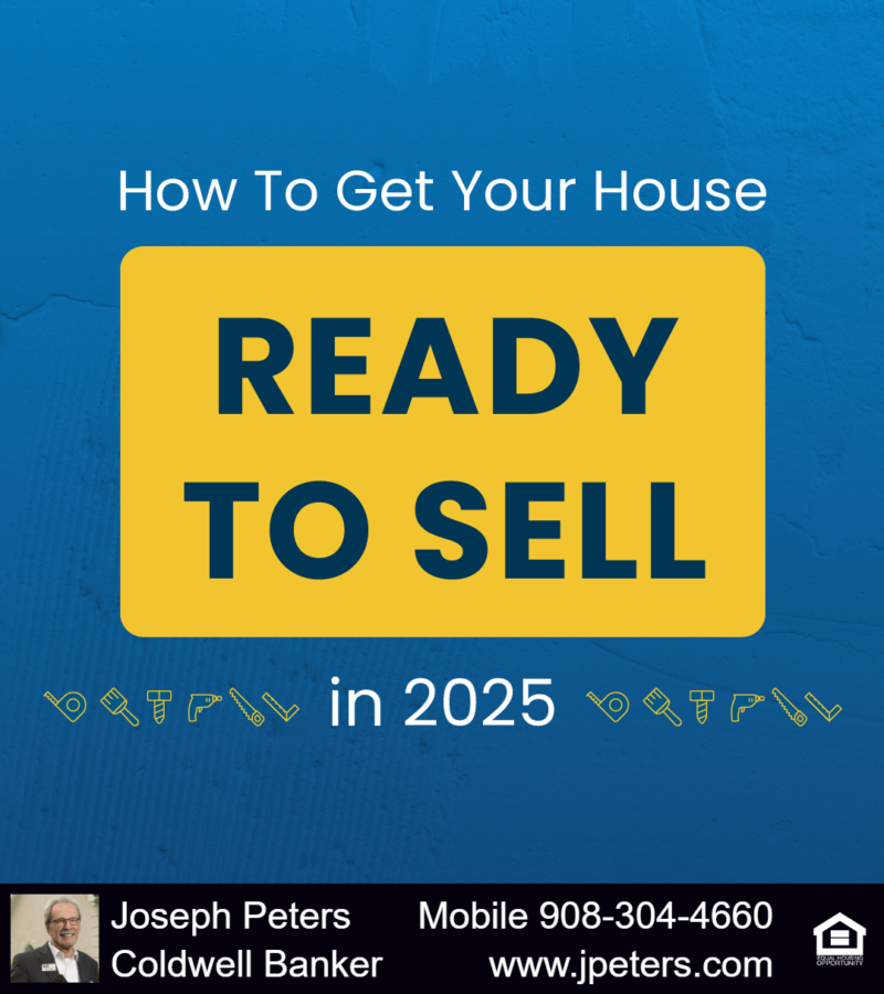 How To Get Your House Ready To Sell in 2025 Hunterdon + Somerset